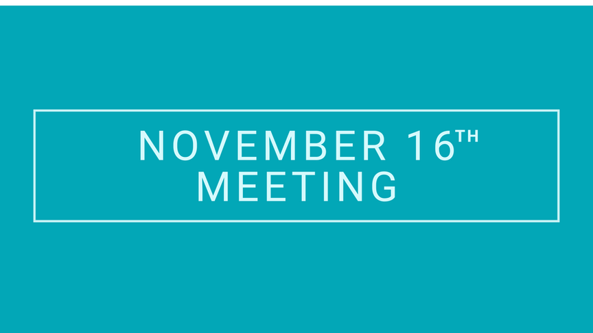 November 16th Meeting